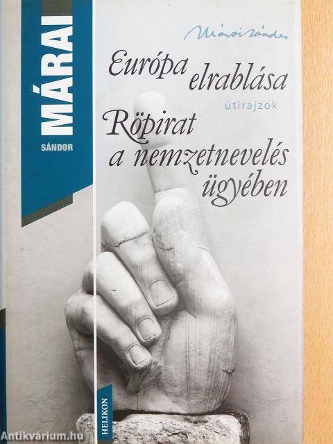 Európa elrablása/Röpirat a nemzetnevelés ügyében