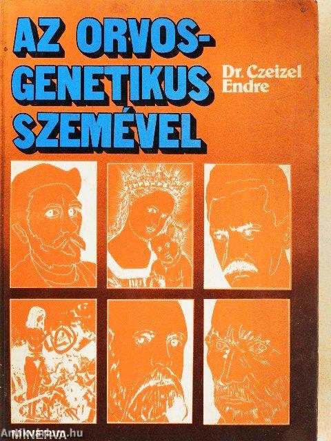 Az orvos-genetikus szemével