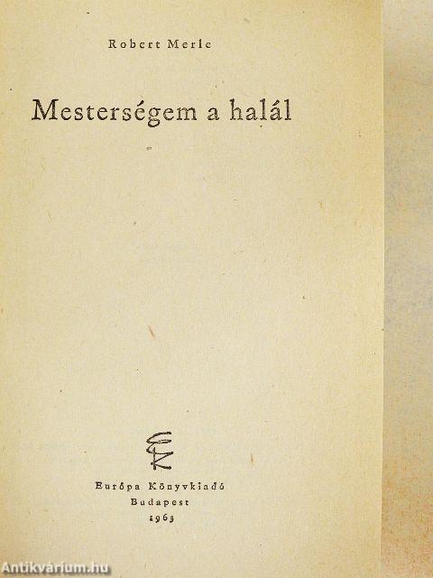 Mesterségem a halál