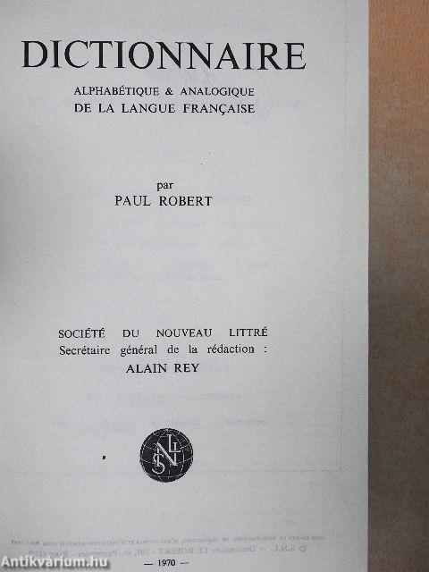 Le Petit Robert - Dictionnaire alphabétique & analogique de la langue francaise