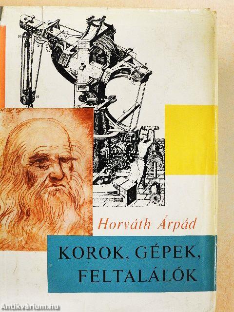 Korok, gépek, feltalálók