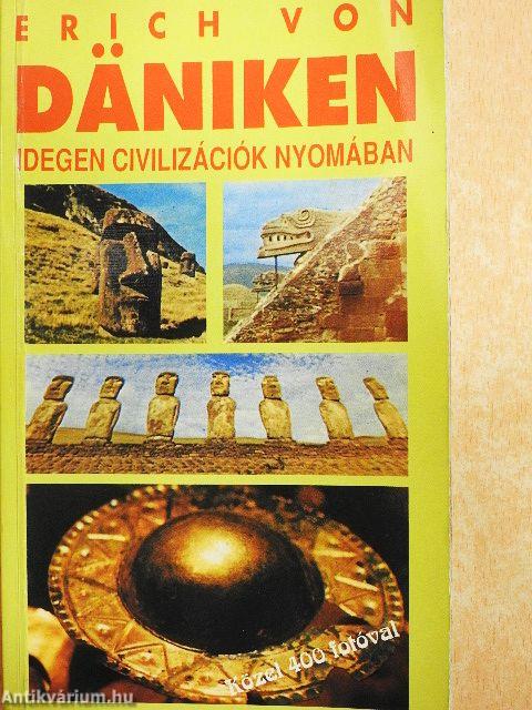 Idegen civilizációk nyomában