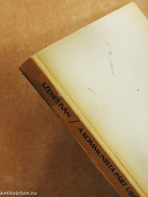 A kommunista párt újjászervezése Magyarországon 1956-1957