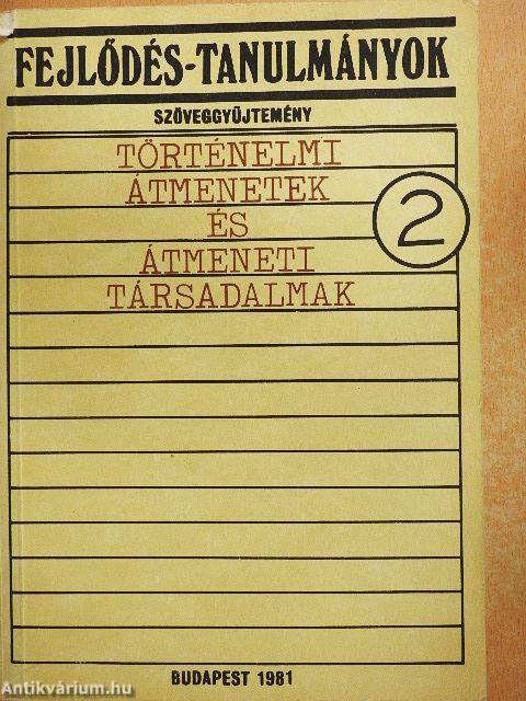 Fejlődés-tanulmányok 2.