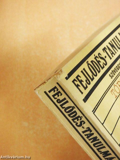 Fejlődés-tanulmányok 2.