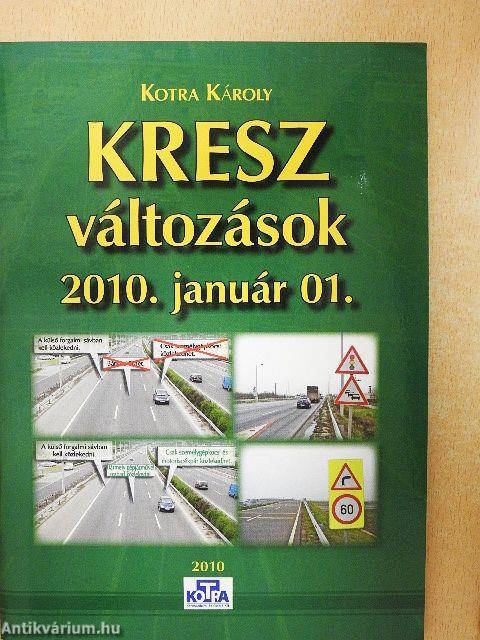 KRESZ változások 2010. január 01.