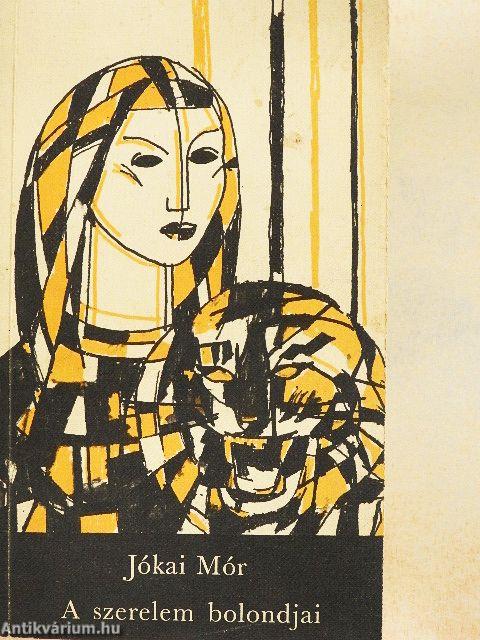 A szerelem bolondjai