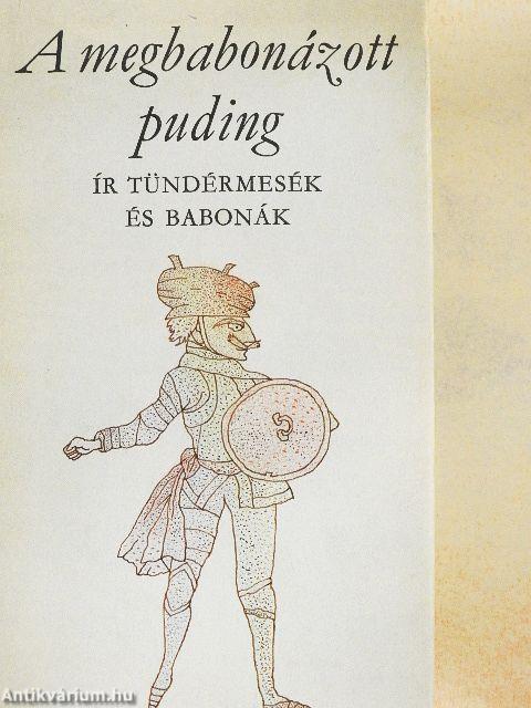 A megbabonázott puding