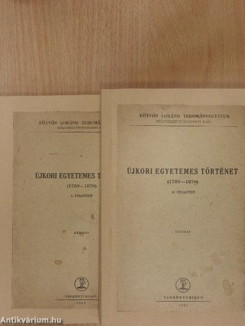 Újkori egyetemes történet 1870-1917 I-II.