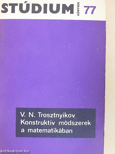 Konstruktív módszerek a matematikában