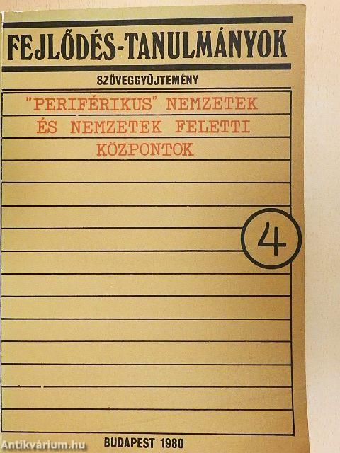 Fejlődés-tanulmányok 4.