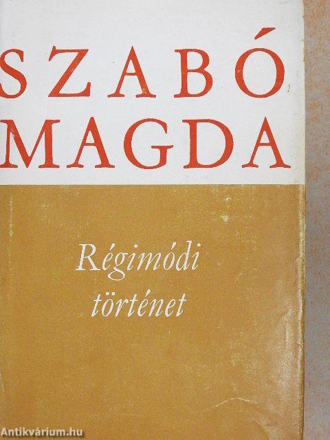 Régimódi történet