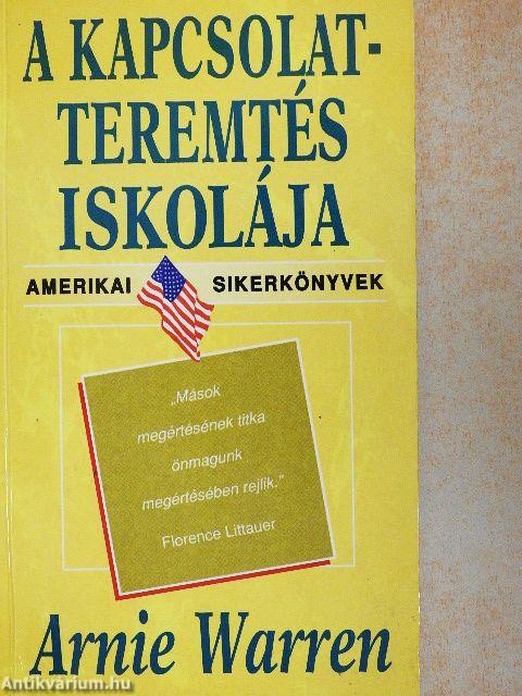 A kapcsolatteremtés iskolája