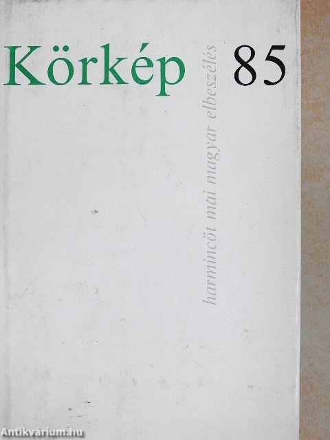 Körkép 85