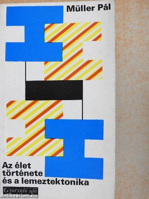 Az élet története és a lemeztektonika