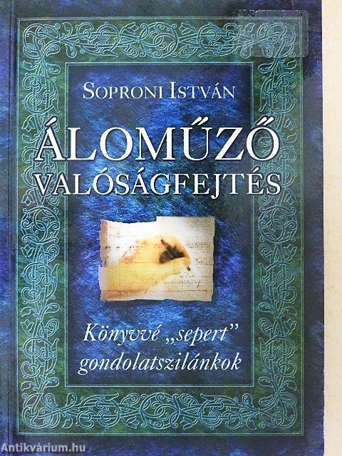 Áloműző valóságfejtés