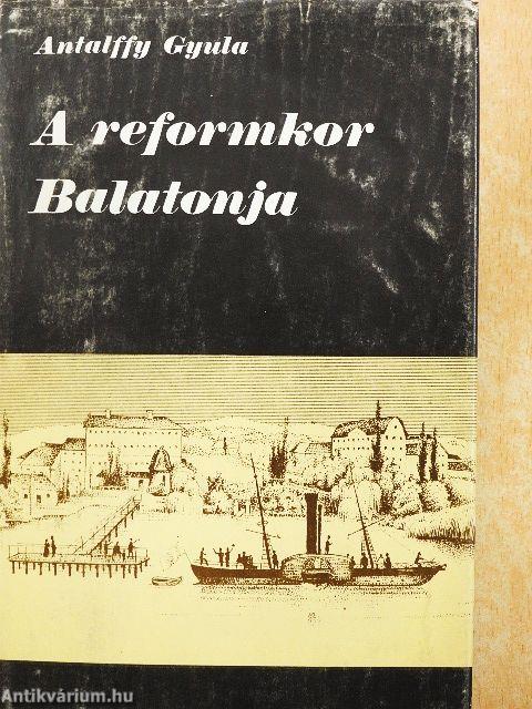 A reformkor Balatonja