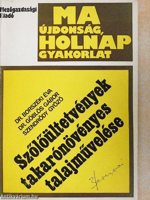 Szőlőültetvények takarónövényes talajművelése