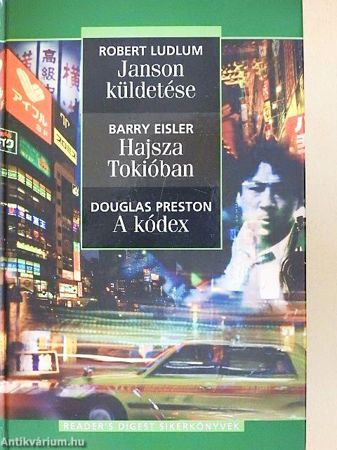 Janson küldetése/Hajsza Tokióban/A kódex