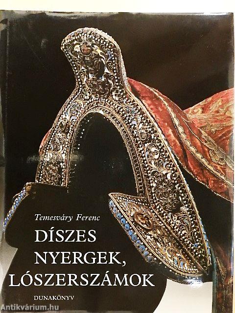 Díszes nyergek, lószerszámok