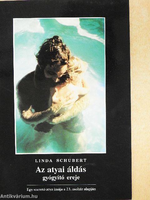 Az atyai áldás gyógyító ereje
