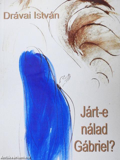 Járt-e nálad Gábriel?