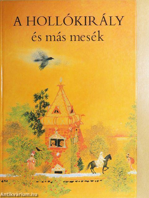 A Hollókirály és más mesék