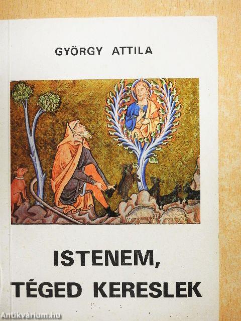 Istenem, téged kereslek