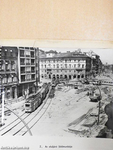 Ferenc körúti gyalogos aluljáró és észak-déli metró felszini kapcsolata