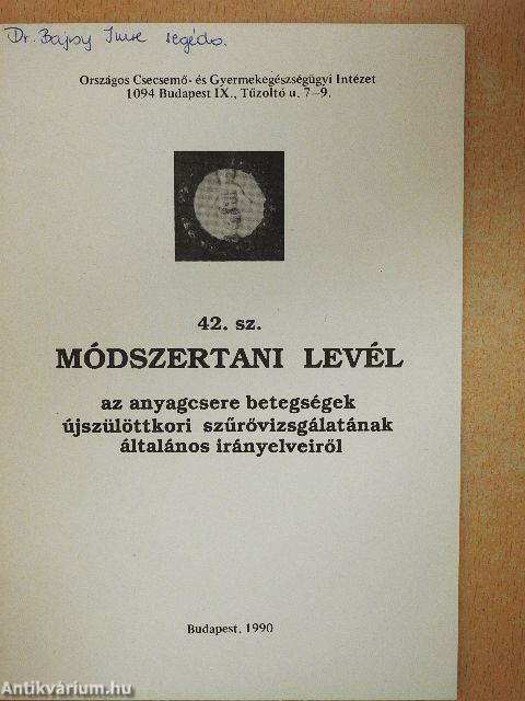 Az anyagcsere betegségek újszülöttkori szűrővizsgálatának általános irányelveiről