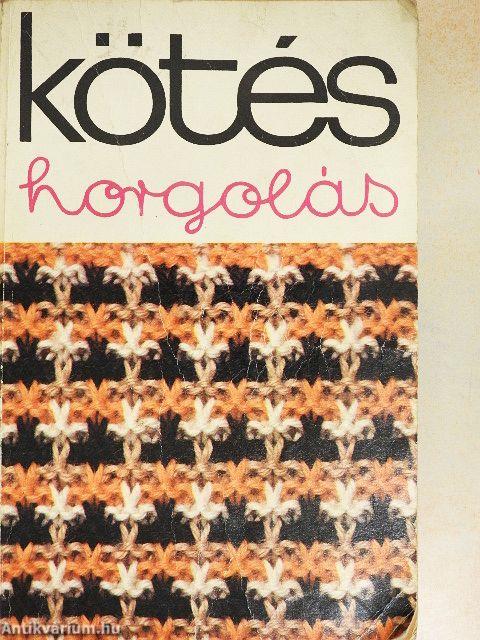 Kötés-horgolás 1978