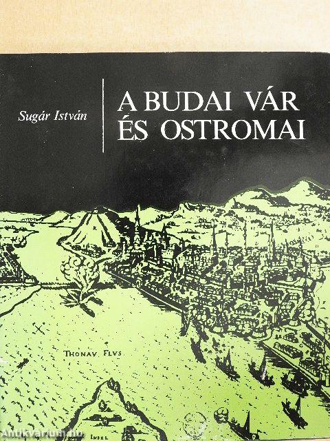A budai vár és ostromai
