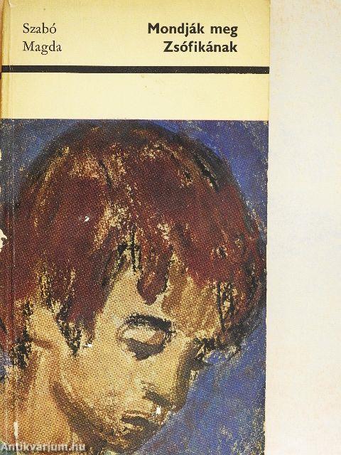 Mondják meg Zsófikának