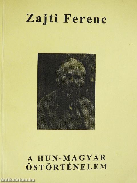 A hun-magyar őstörténelem