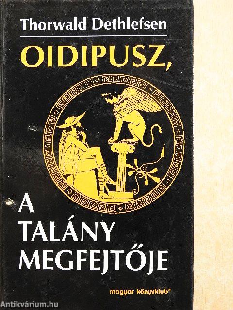 Oidipusz, a talány megfejtője