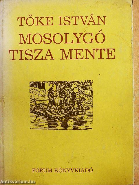 Mosolygó Tisza mente