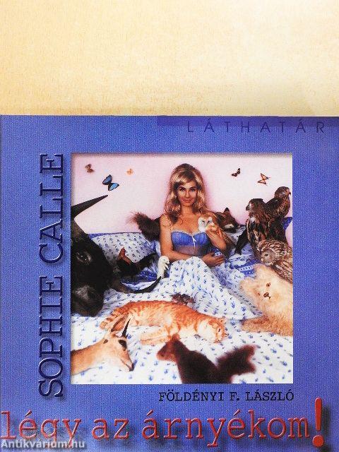 Légy az árnyékom!