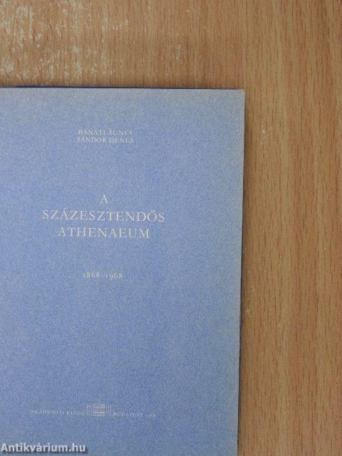 A százesztendős Athenaeum