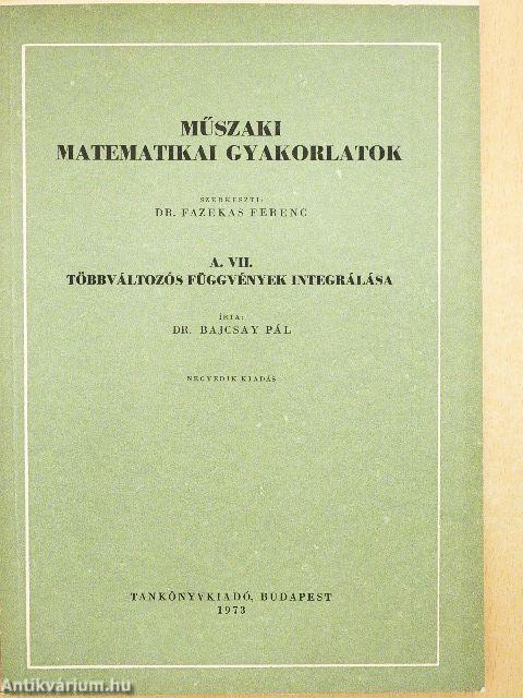 Műszaki matematikai gyakorlatok A. VII.