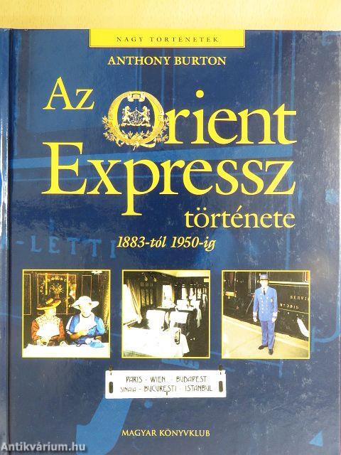 Az Orient Expressz története