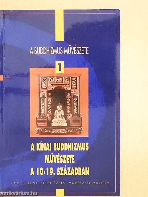 A kínai buddhizmus művészete a 10-19. században