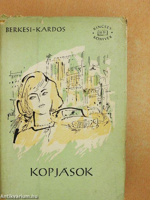 Kopjások I-II.