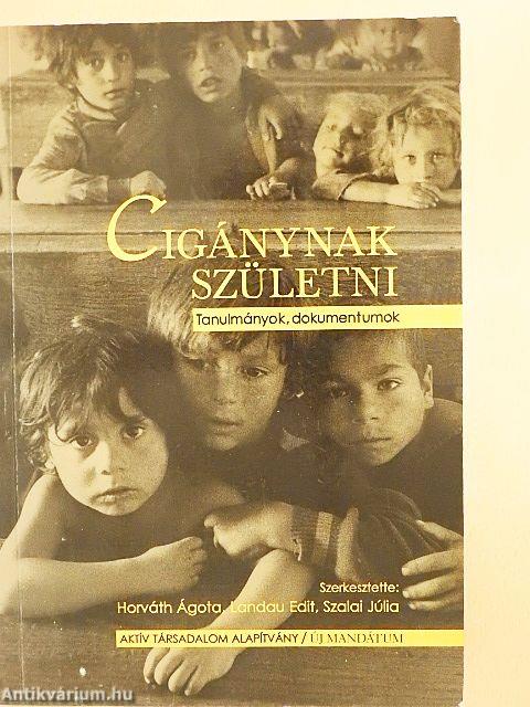 Cigánynak születni