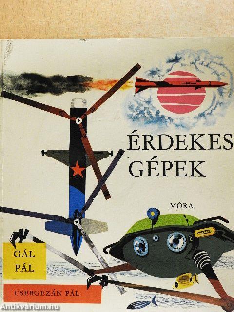 Érdekes gépek