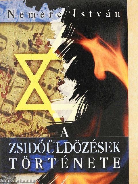 A zsidóüldözések története