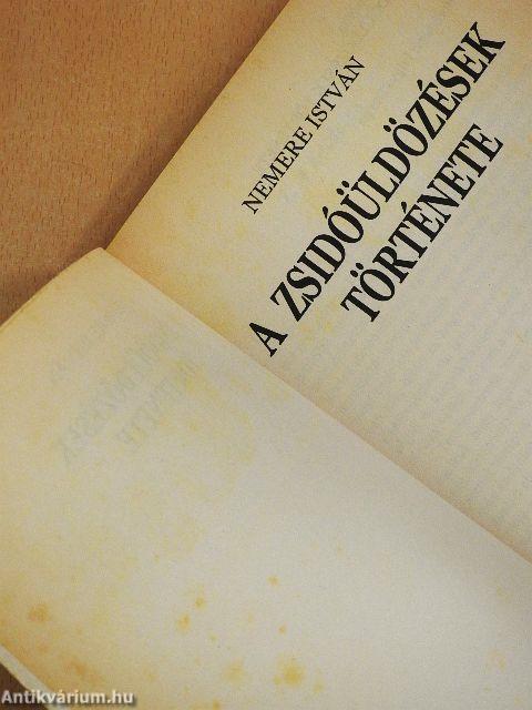 A zsidóüldözések története