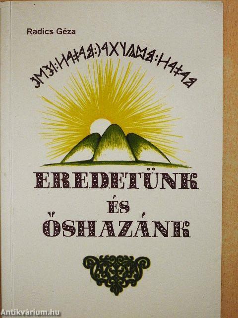 Eredetünk és őshazánk