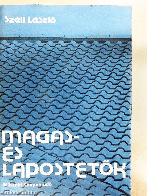 Magas- és lapostetők