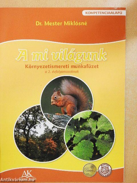 A mi világunk 2. Munkafüzet