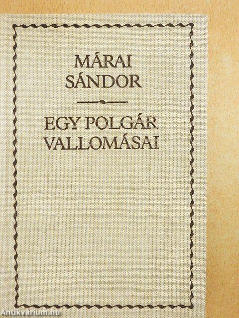 Egy polgár vallomásai I-II.